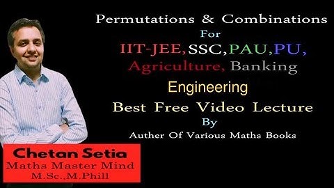 Permutation and Combination for IIT-JEE, B.Sc Maths honours(special PU-CET) & Banking