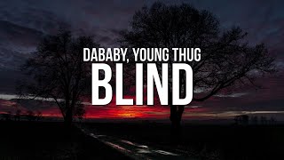 DaBaby - BLIND (Lyrics) ft. Young Thug