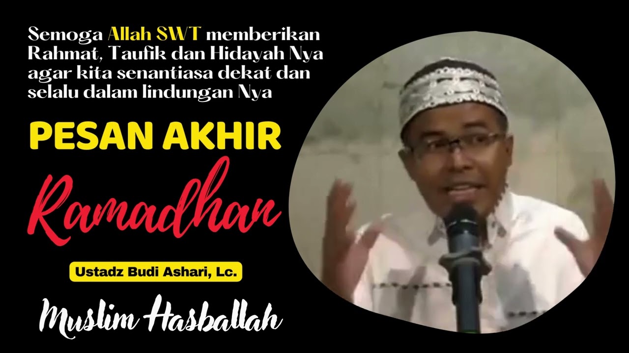 Pesan Akhir Bulan Ramadhan - Ust Budi Ashari, Lc.