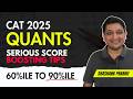 Boost Your CAT Prep and Score | Last Month Strategy | CAT 2025 Exam Strategy | CAT 25 Quants Plan