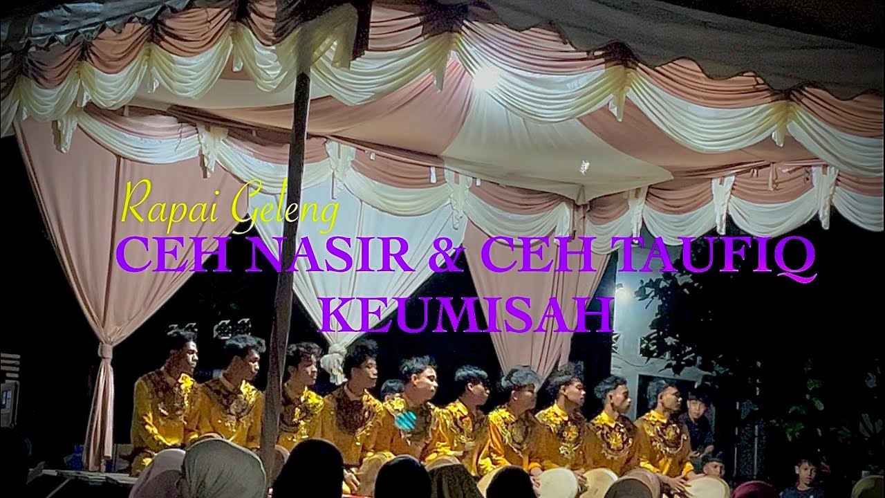 SYAIR RAPAI GELENG || CEH NASIR & CEH TAUFIQ