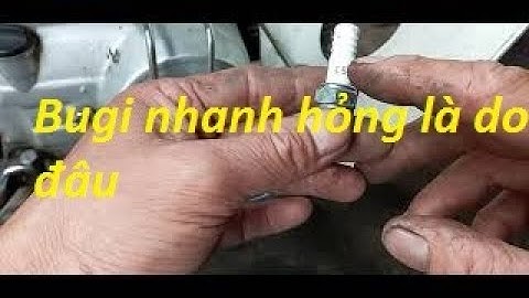 Tại Sao Bugi Xe Máy Nhanh Hỏng(Nguyên Nhân Và Cách Khắc Phục)