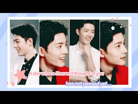 肖战 || Xiao Zhan - Not A Single Day...
