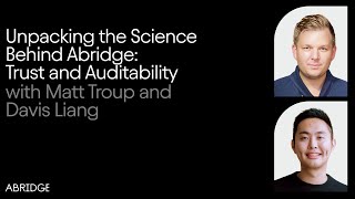 Unpacking the Science Behind Abridge: Trust and Auditability
