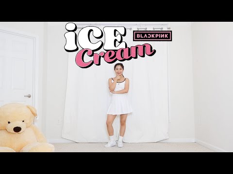 BLACKPINK - 'Ice Cream (with Selena Gomez)' - Lisa Rhee Dance Cover