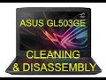 HOW TO CLEAN ASUS GL503GE| HOW TO APPLY THERMAL PASTE IN ASUS GL503GE | ASUS LAPTOP DISASSEMBLY