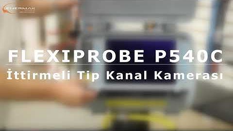 Push Rod - İttirmeli Tip Kamera - Flexiprobe P540c