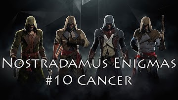 Assassins Creed Unity: Cancer Nostradamus Enigma