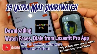 i9 Ultra Max Smartwatch - Downloading Watch Faces, Dials from Laxasfit Pro App screenshot 3