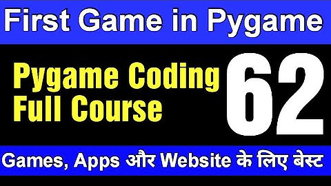 Making Your First Game in Pygame in Python (How to Make Games in Pygame)