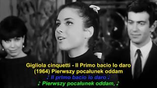 Gigliola Cinquetti - Il primo bacio lo darò - Pierwszy pocałunek oddam NAPISY