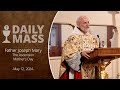 Catholic daily mass  daily tv mass  may 12 2024