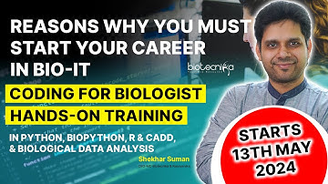 Reasons Why You Must Start a Career in BIO-IT! Coding For Biologist Hands-on Training Details