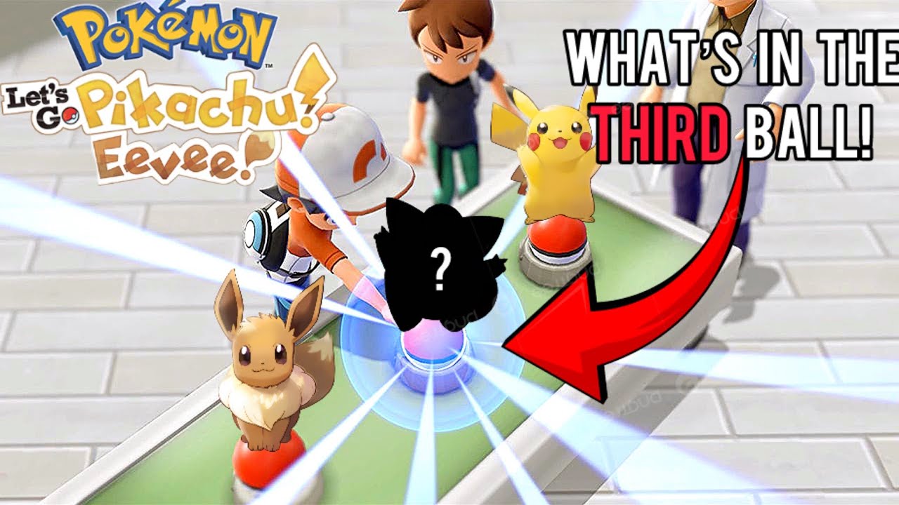 What Is The Third Starter In Pokemon Let’s Go Pikachu And Eevee - YouTube