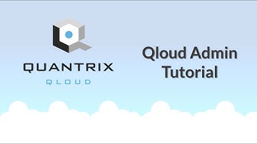 Quantrix Qloud Admin Tutorial