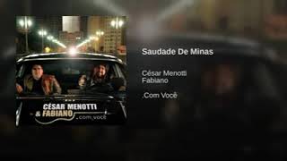 Cesar Menotti e Fabiano Saudade De Minas