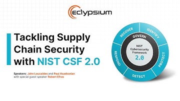 Tackling Supply Chain Security with NIST CSF 2.0