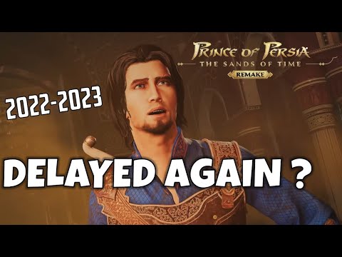 Prince of Persia Sands of Time Remake Delayed Again?! - Pushed to next Fiscal Year