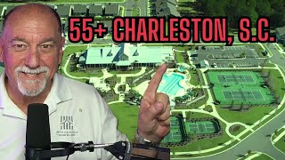 55+ Active Adult Communities in Charleston, S.C. & Lowcountry | Top Pros & Cons by Keith Lucas 195 views 3 weeks ago 12 minutes, 26 seconds