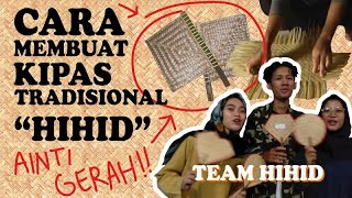 cara membuat kipas bambu atu Hihid (tugas kriya