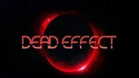 DEAD EFFECT || GAMEPLAY || PART #3 || [MALAYSIA] 🇲🇾