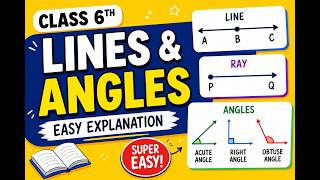 Class 6th Maths Chapter 2 Lines &amp; Angles | Easy Explanation | NCERT