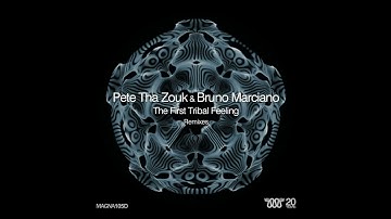 Pete Tha Zouk, Bruno Marciano - The First Tribal Feeling (Paul Jays Remix)
