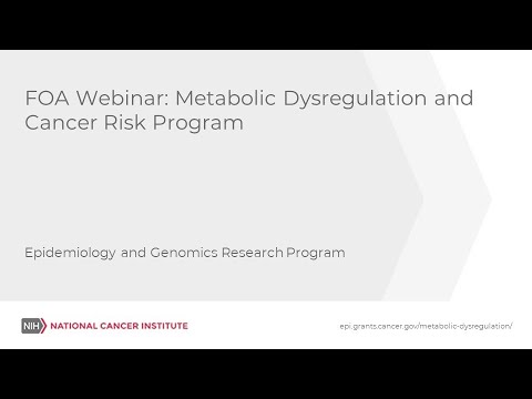 FOA Webinar: Metabolic Dysregulation and Cancer Risk Program
