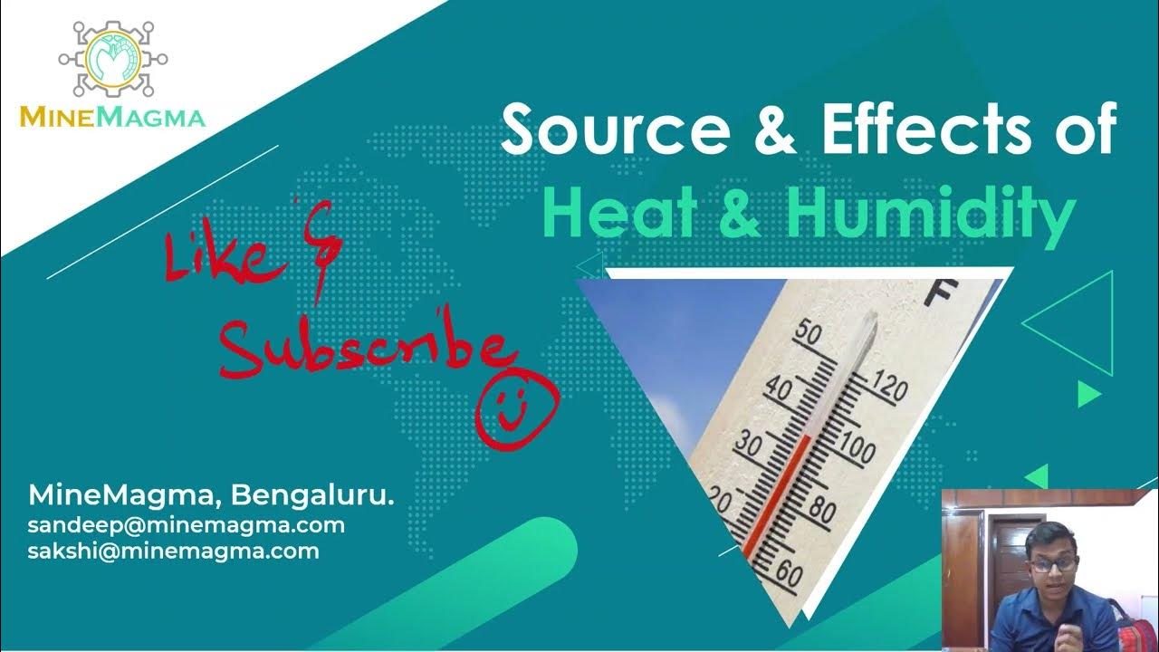 Source of heat & humidity_Source of Heat_Effect of heat & humidity_Mine