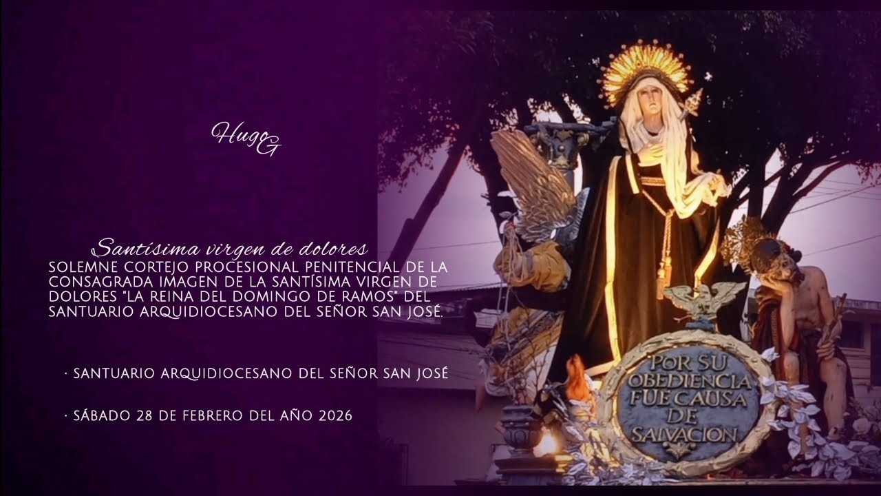 San Nicolás / Procesión de la virgen de dolores - Segundo sábado de Cuaresma |Por parque jocotenango