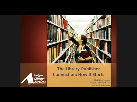 The Library-Publisher Connection: How It Starts