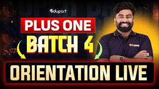 Plus One | Batch 4 Orientation | Eduport Plus One