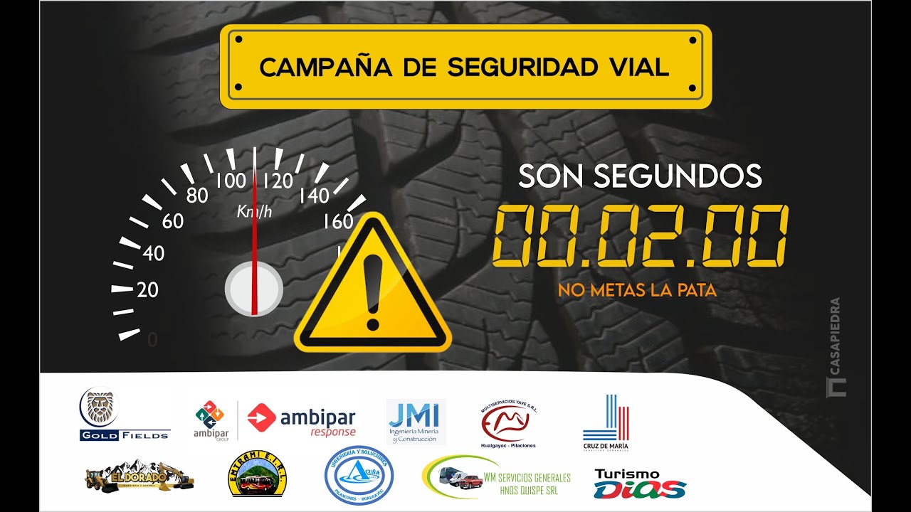 CAMPAÑA DE SEGURIDAD VIAL SON SEGUNDOS !NO METAS LA PATA! N°1 - YouTube