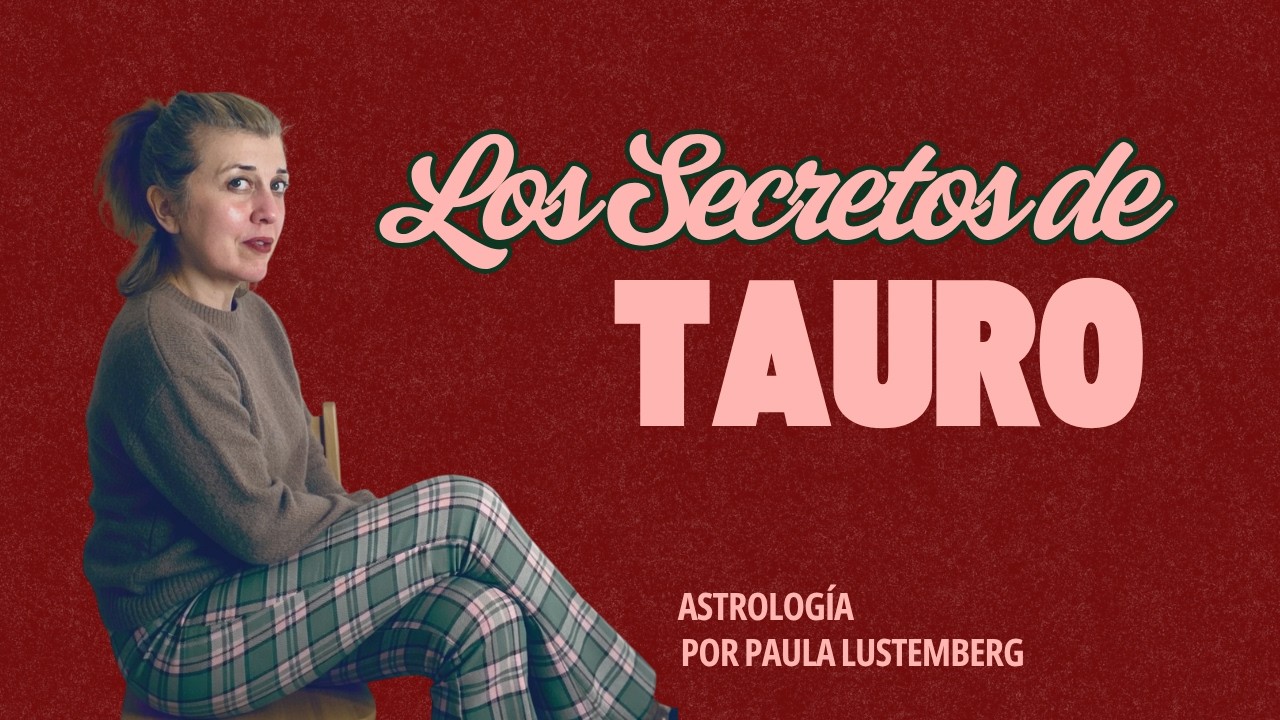 Los Secretos De Tauro y Cómo lo Ven Los Otros Signos - YouTube