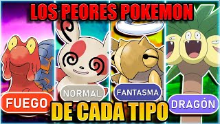 LOS PEORES POKÉMON de CADA TIPO