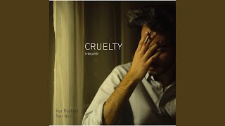 Cruelty