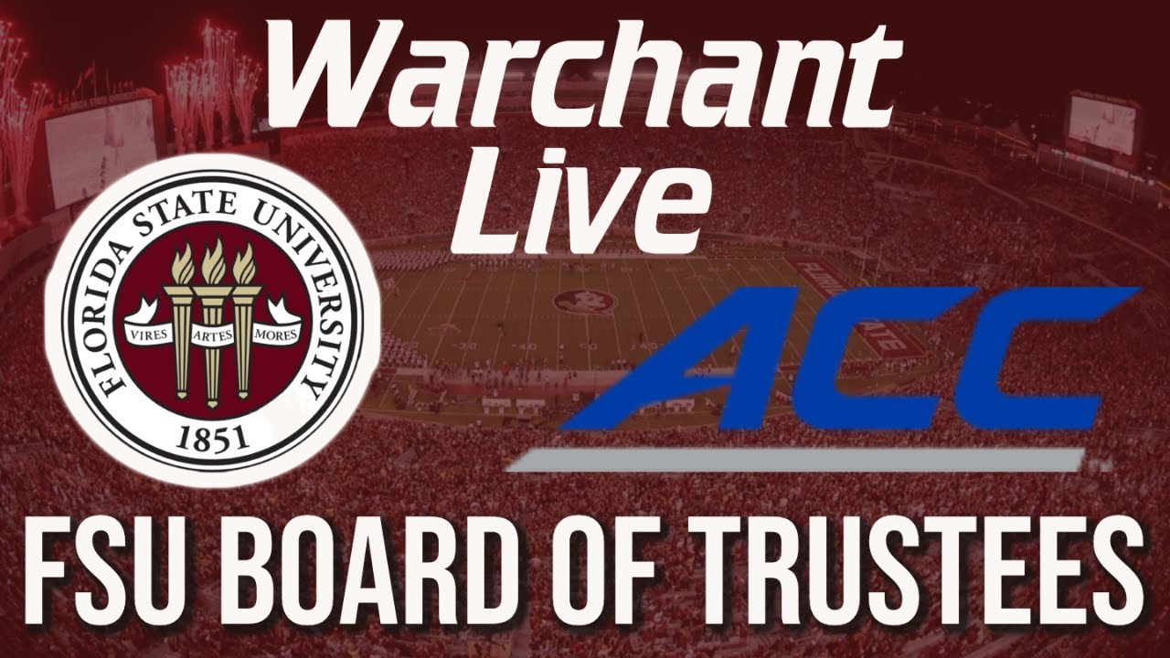 fsu-board-of-trustees-meeting-fsu-football-and-the-acc-warchant