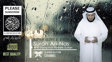 SURAH AN-NAS (سورة الناس) With Translation - Mishary Rashid Al-Afasy