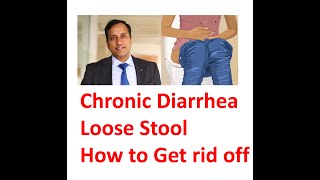 Loose motion, stool in Hindi. Chronic Diarrhea (Diarrhoea). Causes & treatment, By Dr Vikas Singla. screenshot 3