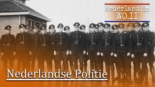 Nederland in WO.II / De Nederlandse Politie