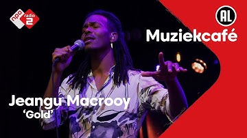 Jeangu Macrooy - Gold | NPO Radio 2