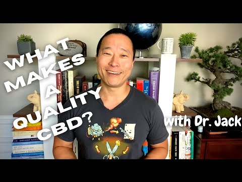 What Makes a High Quality CBD & Which Brand Doctor Jack Suggests (Episode 4)