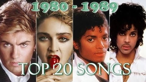Top 20 Songs of Each Year (1980-1989)