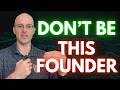 The 6 Biggest Sales Mistakes First Time Founders Make