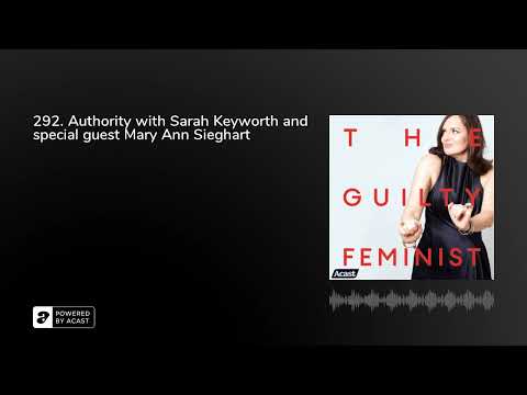 292. Authority with Sarah Keyworth and special guest Mary Ann Sieghart