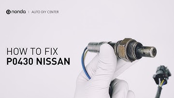 How to Fix NISSAN P0430 Engine Code in 3 Minutes [3 DIY Methods / Only $4.97]