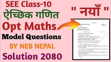 Class-10 Optional Maths Model Questions Solution 2080 New | SEE Opt Maths Model Questions Solution