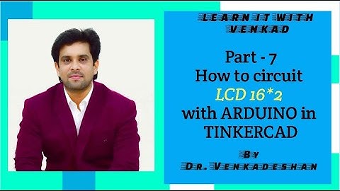 IoT 3D Simulation Part-7 How to create a circuit for LCD 16x2 with ARDUINO in TINKERCAD