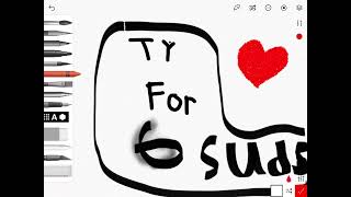 Ty for 6 subs 