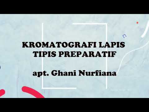 Kromatografi Lapis Tipis Preparatif (KLTP) | Metode Pemisahan dan Pemurnian Senyawa Aktif